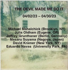 Cabin Contemporary presents The Devil Made Me Do It – April 2nd – April 30th, 2023