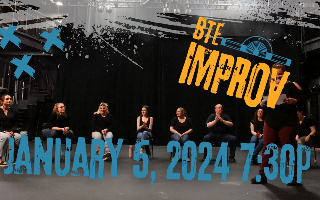 Ring in the New Year with BTE’s Improv
