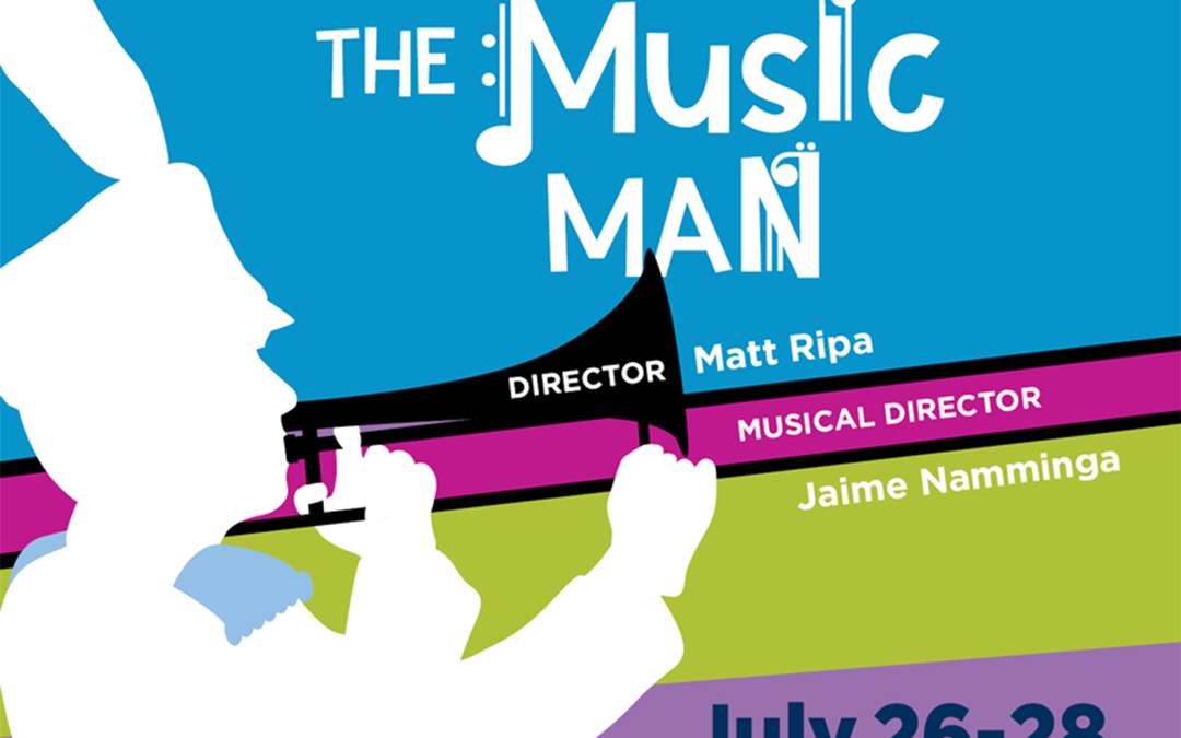 Lycoming College Summer Stock marches into town with The Music Man July 26- 28!